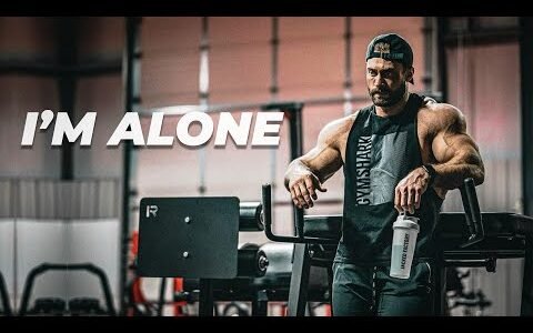 I'M ALONE - Gym Motivation 😔